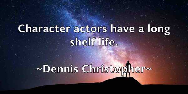 /images/quoteimage/dennis-christopher-203007.jpg