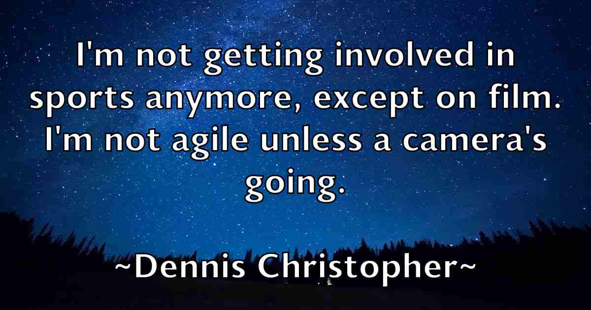 /images/quoteimage/dennis-christopher-fb-203029.jpg