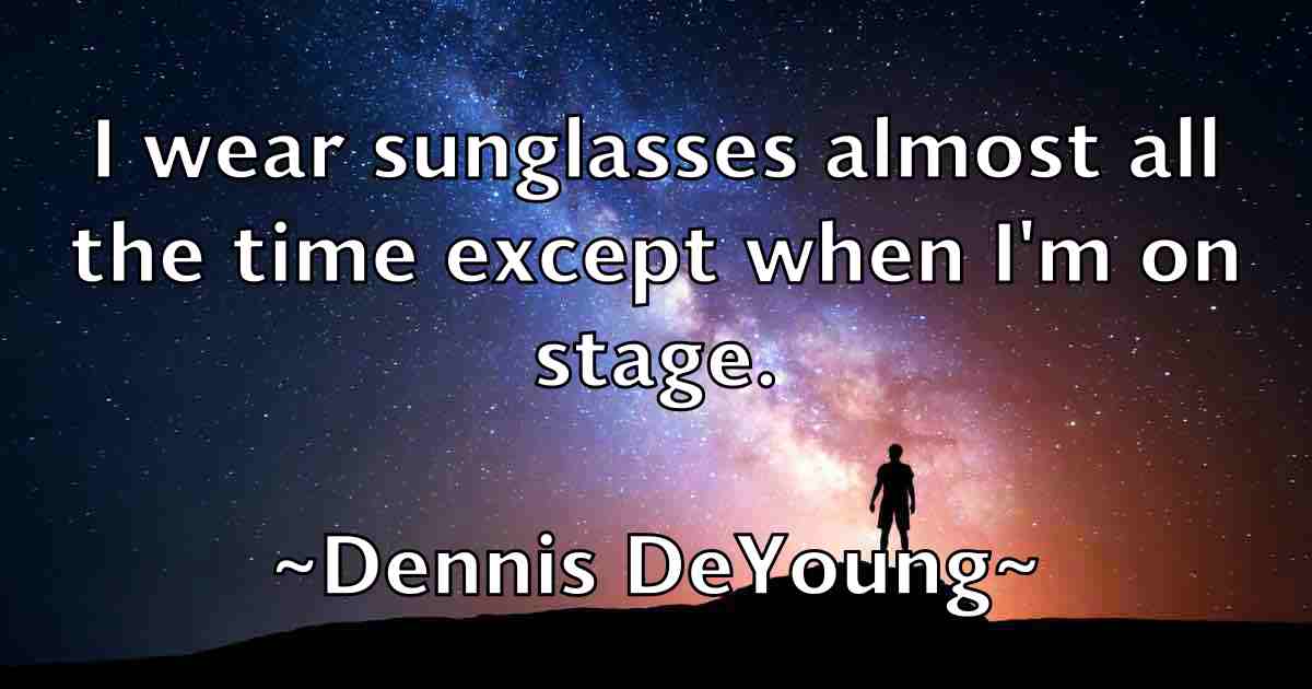 /images/quoteimage/dennis-deyoung-fb-203155.jpg