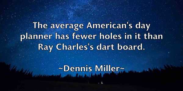 /images/quoteimage/dennis-miller-203487.jpg