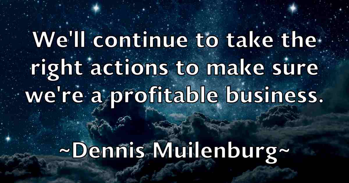 /images/quoteimage/dennis-muilenburg-fb-203541.jpg
