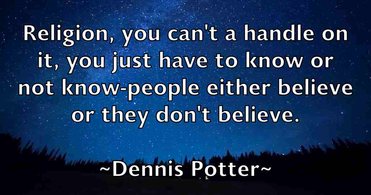 /images/quoteimage/dennis-potter-fb-203628.jpg