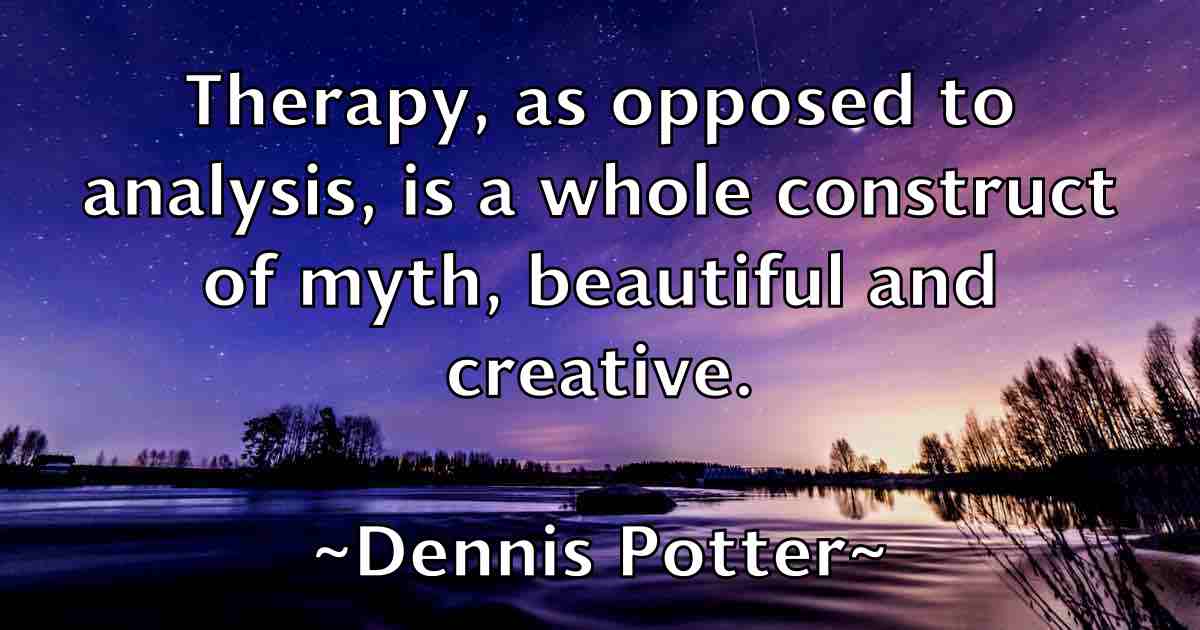 /images/quoteimage/dennis-potter-fb-203632.jpg