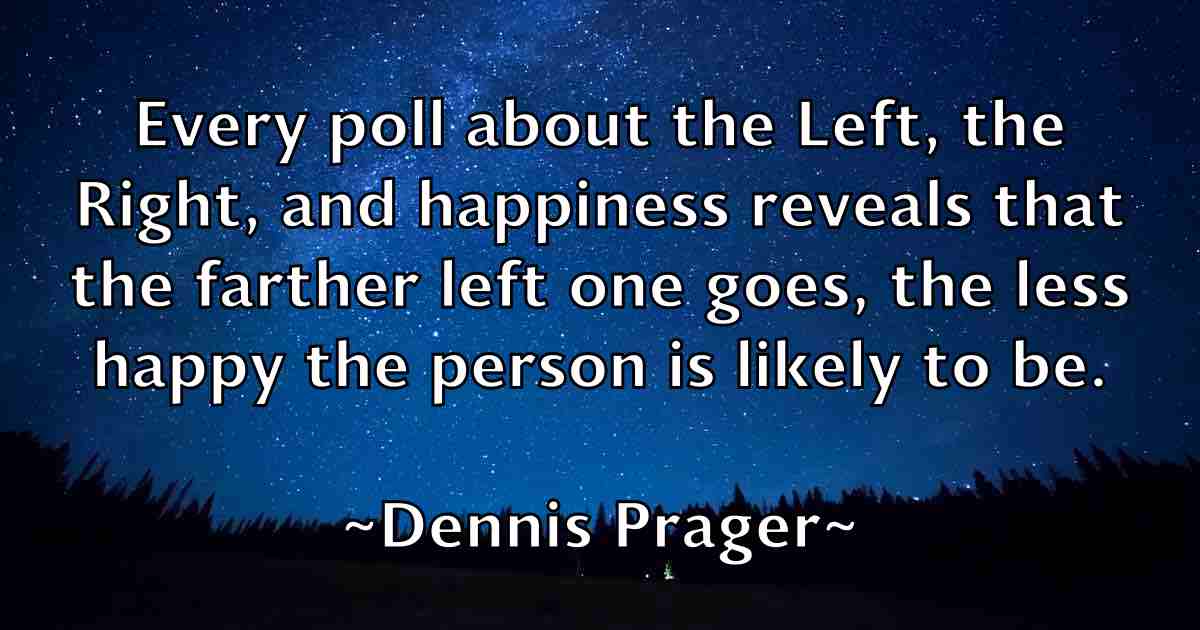 /images/quoteimage/dennis-prager-fb-203718.jpg