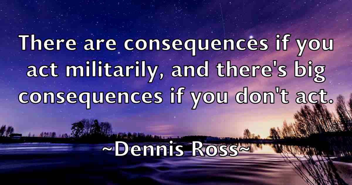 /images/quoteimage/dennis-ross-fb-203962.jpg