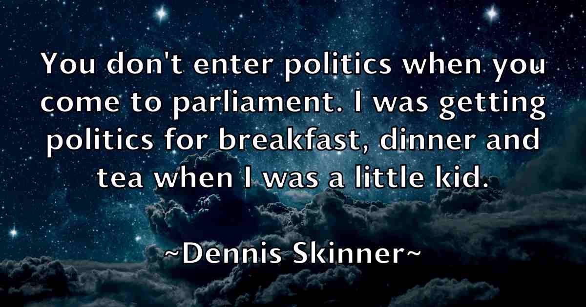 /images/quoteimage/dennis-skinner-fb-203974.jpg