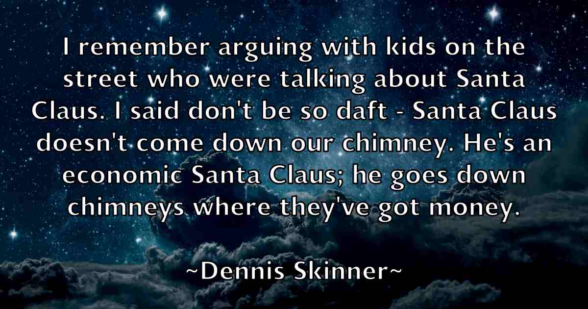 /images/quoteimage/dennis-skinner-fb-203984.jpg