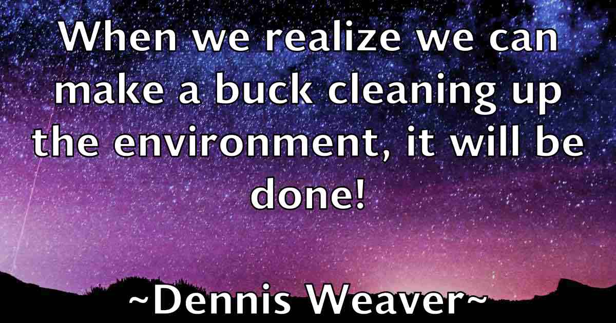 /images/quoteimage/dennis-weaver-fb-204041.jpg