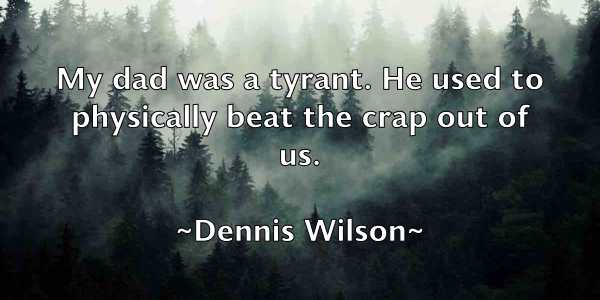 /images/quoteimage/dennis-wilson-204055.jpg