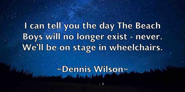 /images/quoteimage/dennis-wilson-204057.jpg