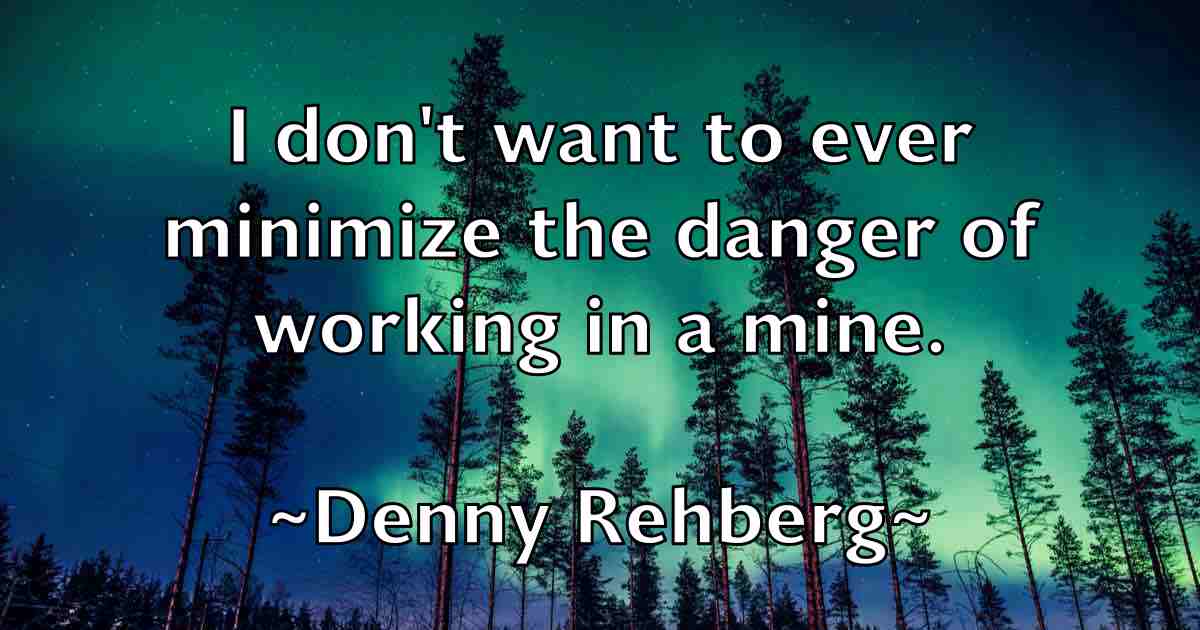/images/quoteimage/denny-rehberg-fb-204123.jpg