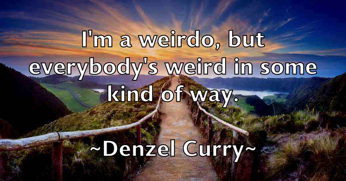 /images/quoteimage/denzel-curry-fb-204126.jpg