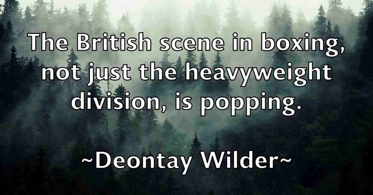 /images/quoteimage/deontay-wilder-fb-204331.jpg