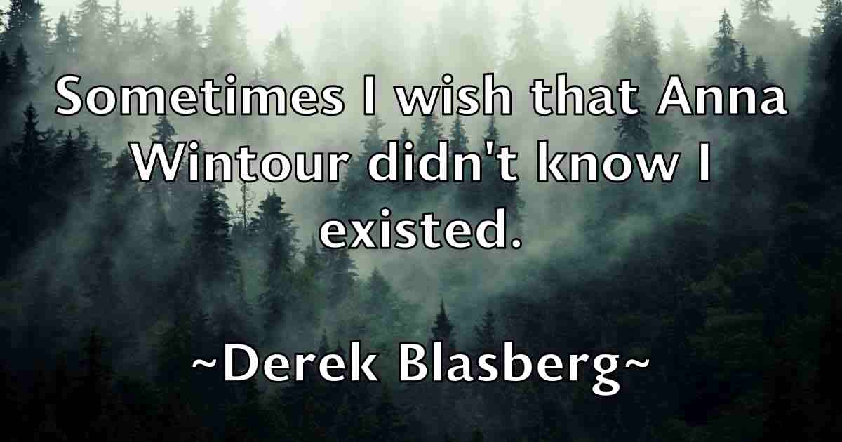 /images/quoteimage/derek-blasberg-fb-204513.jpg