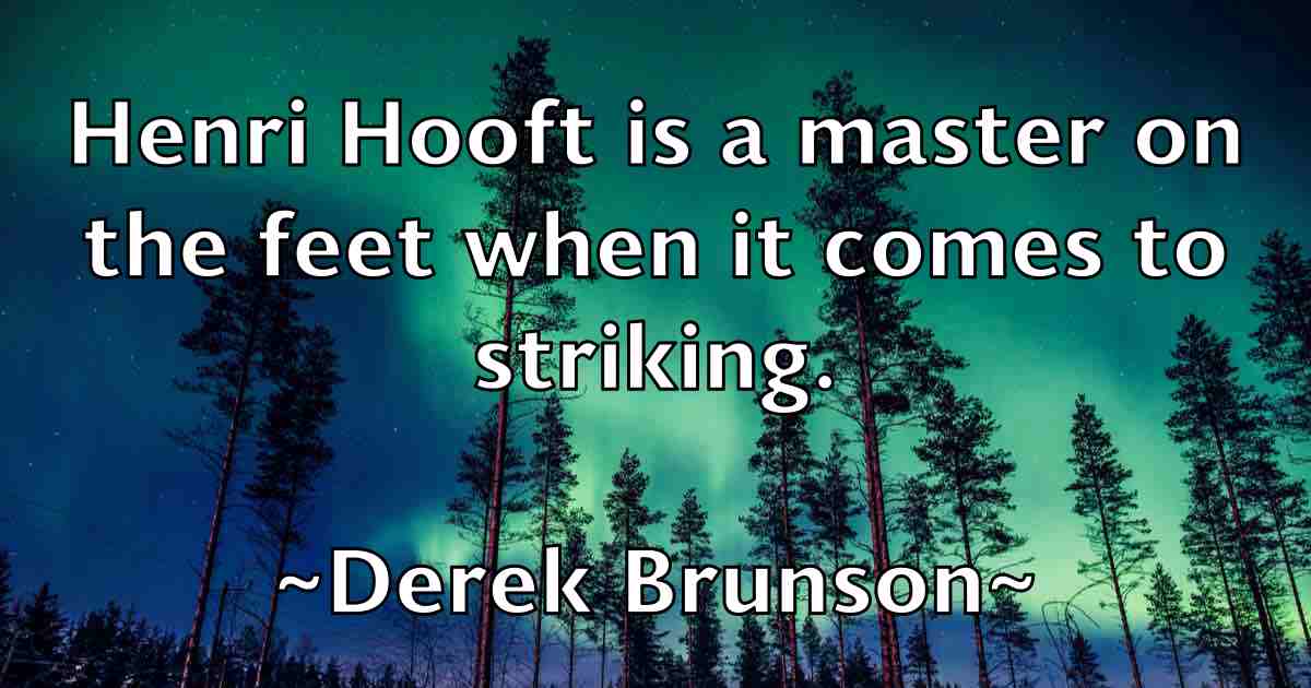 /images/quoteimage/derek-brunson-fb-204637.jpg