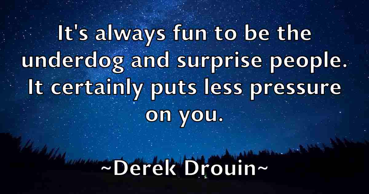 /images/quoteimage/derek-drouin-fb-204807.jpg