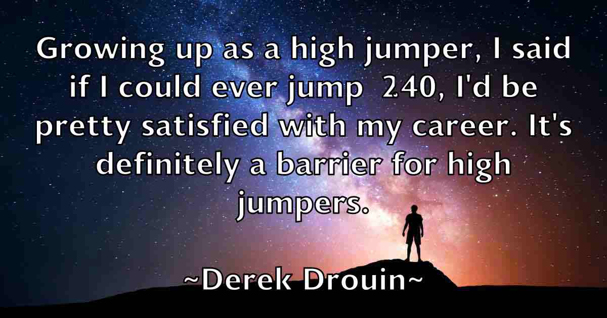 /images/quoteimage/derek-drouin-fb-204812.jpg
