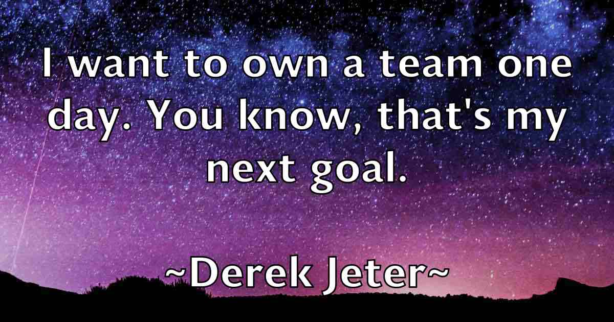 /images/quoteimage/derek-jeter-fb-204951.jpg