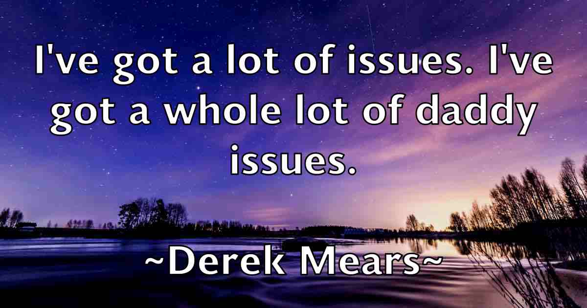 /images/quoteimage/derek-mears-fb-205047.jpg