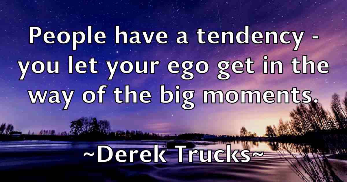/images/quoteimage/derek-trucks-fb-205099.jpg