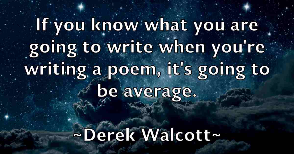 /images/quoteimage/derek-walcott-fb-205135.jpg