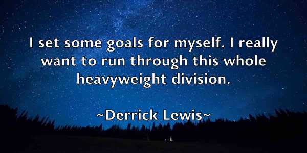 /images/quoteimage/derrick-lewis-205510.jpg