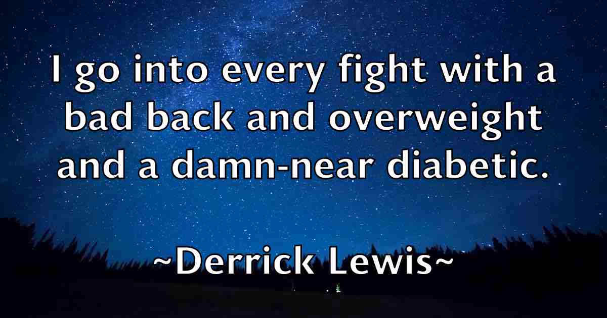 /images/quoteimage/derrick-lewis-fb-205507.jpg