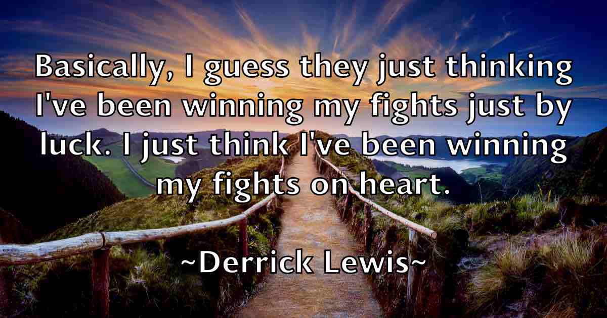 /images/quoteimage/derrick-lewis-fb-205544.jpg