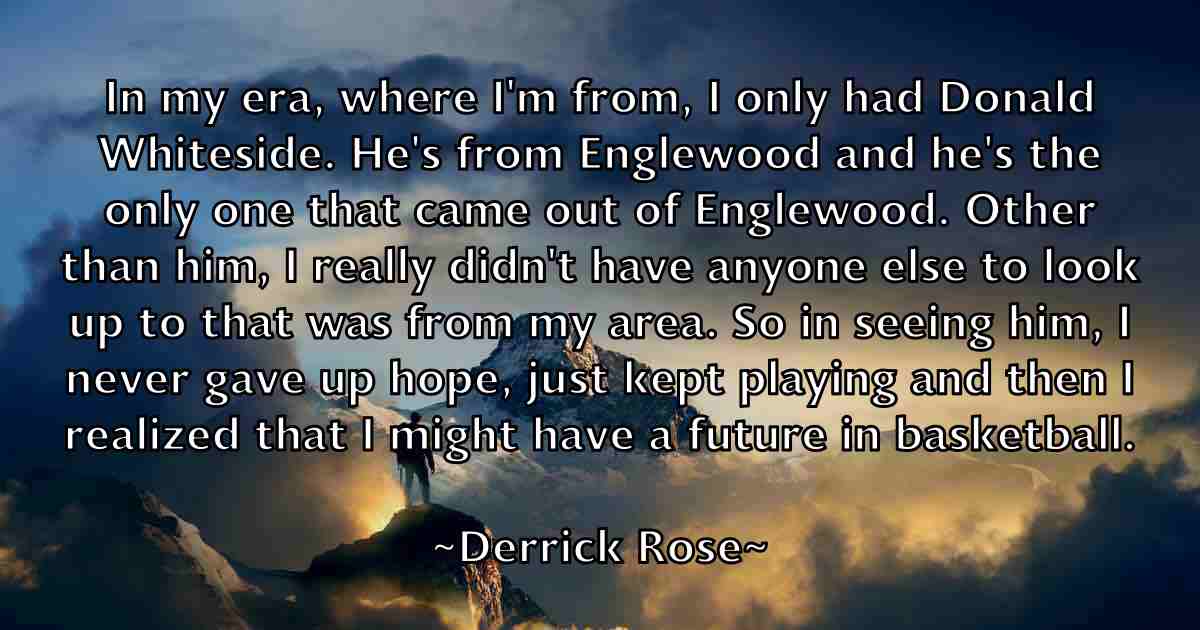 /images/quoteimage/derrick-rose-fb-205615.jpg