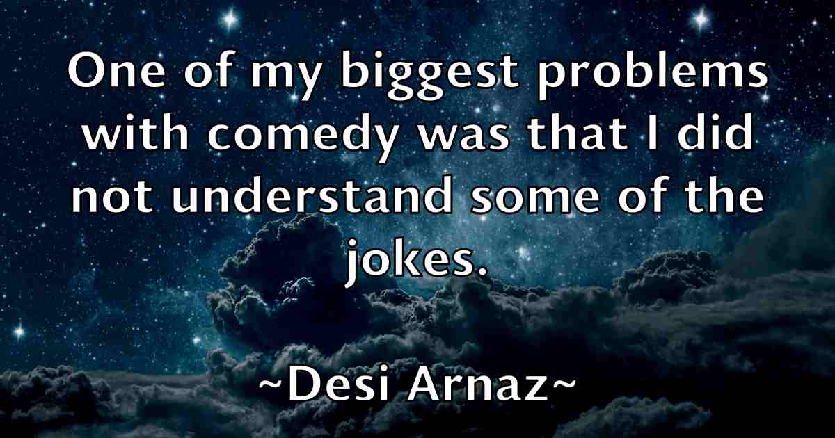 /images/quoteimage/desi-arnaz-fb-205833.jpg