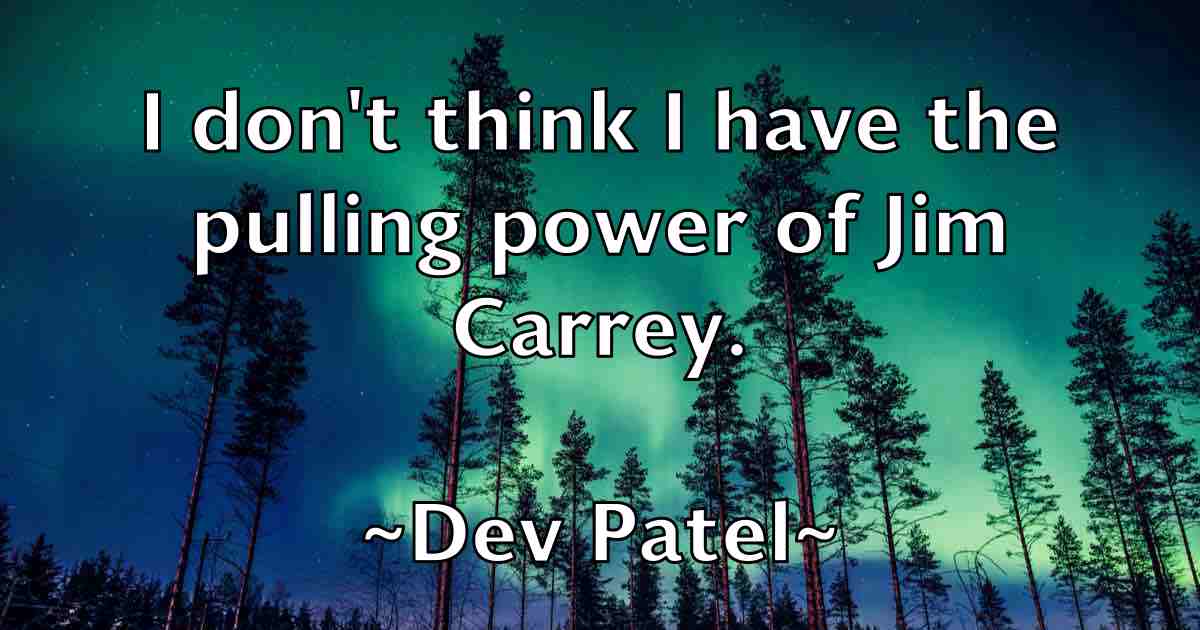 /images/quoteimage/dev-patel-fb-206121.jpg