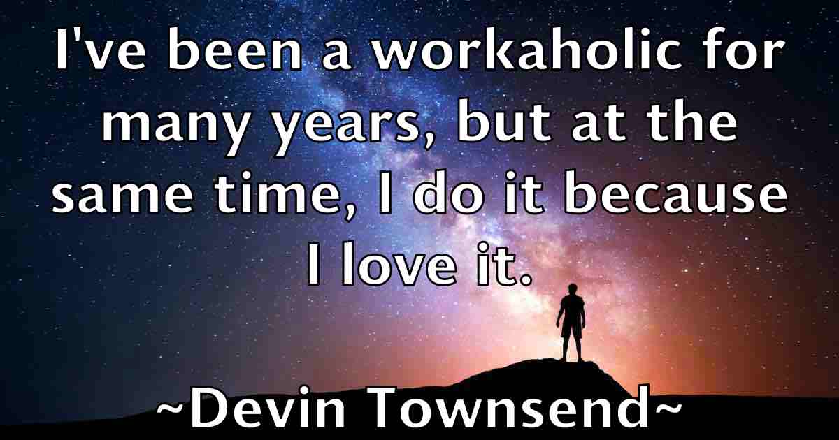 /images/quoteimage/devin-townsend-fb-206342.jpg