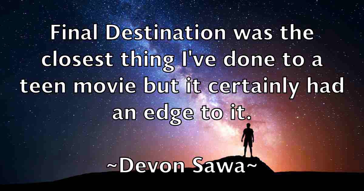 /images/quoteimage/devon-sawa-fb-206517.jpg