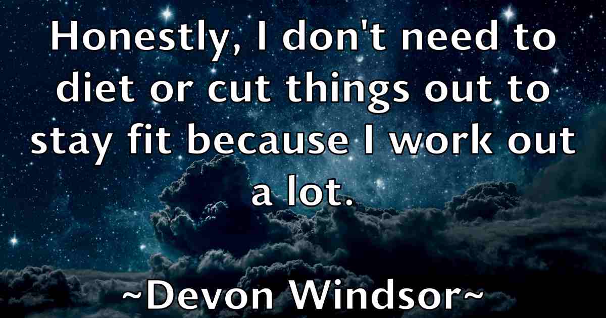 /images/quoteimage/devon-windsor-fb-206570.jpg