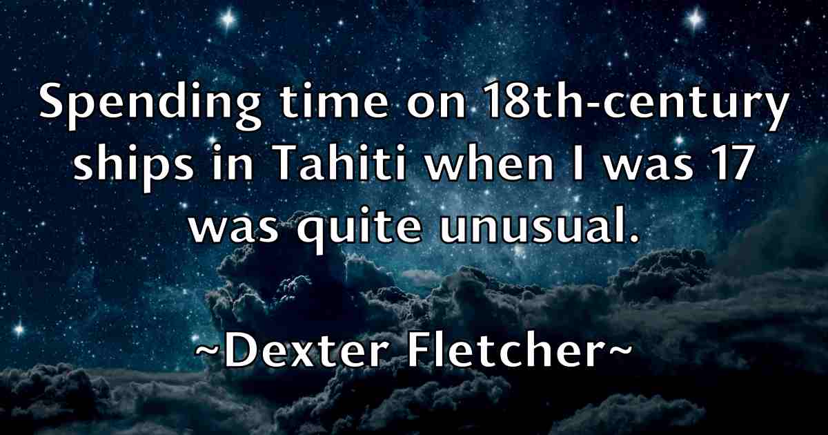 /images/quoteimage/dexter-fletcher-fb-206660.jpg