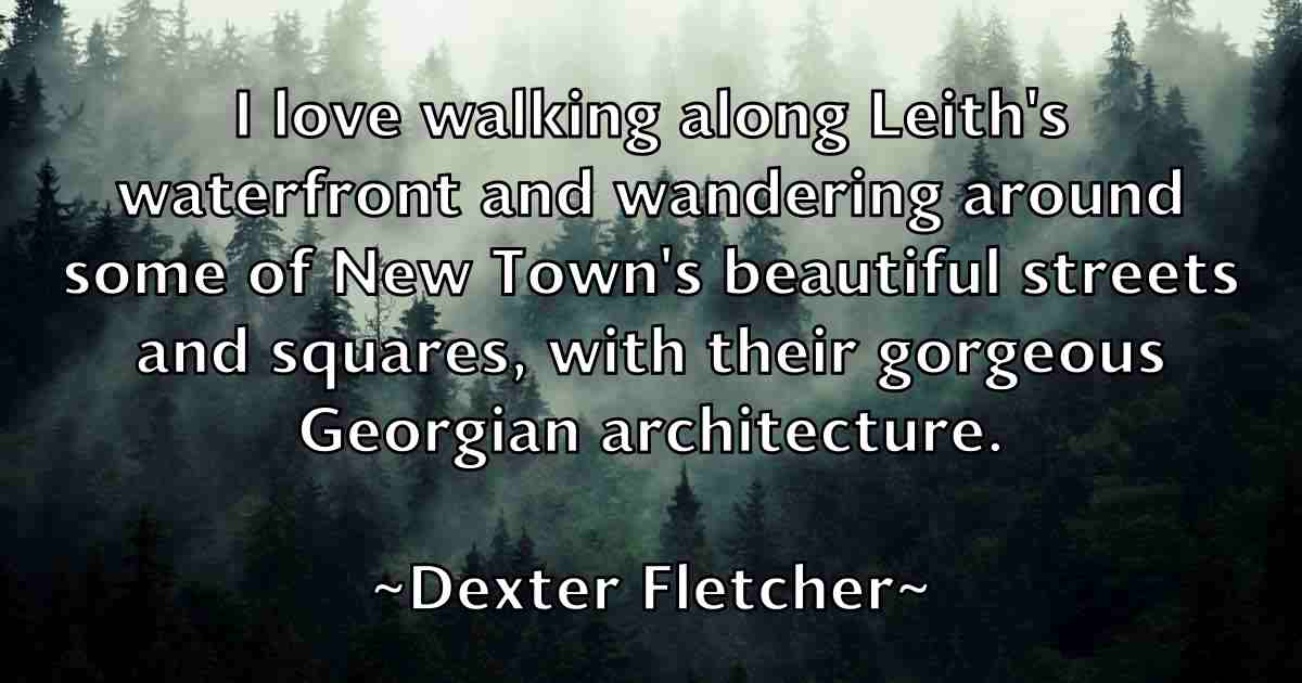 /images/quoteimage/dexter-fletcher-fb-206661.jpg