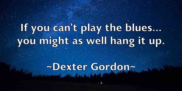 /images/quoteimage/dexter-gordon-206668.jpg