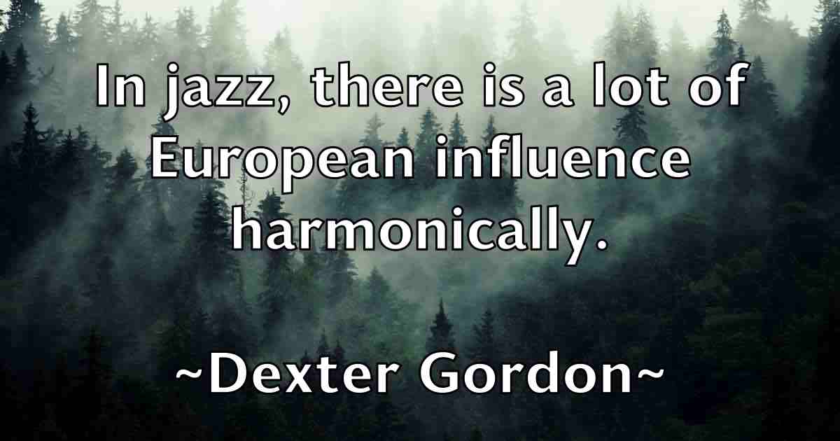 /images/quoteimage/dexter-gordon-fb-206676.jpg