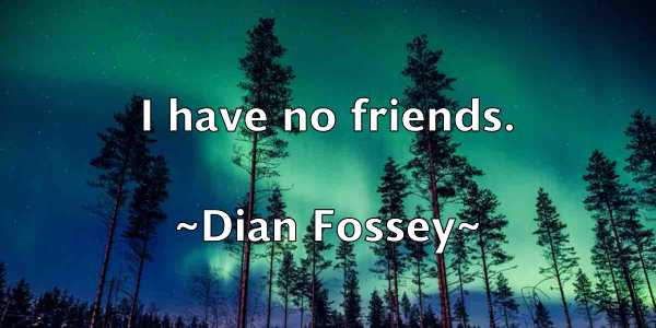 /images/quoteimage/dian-fossey-207165.jpg