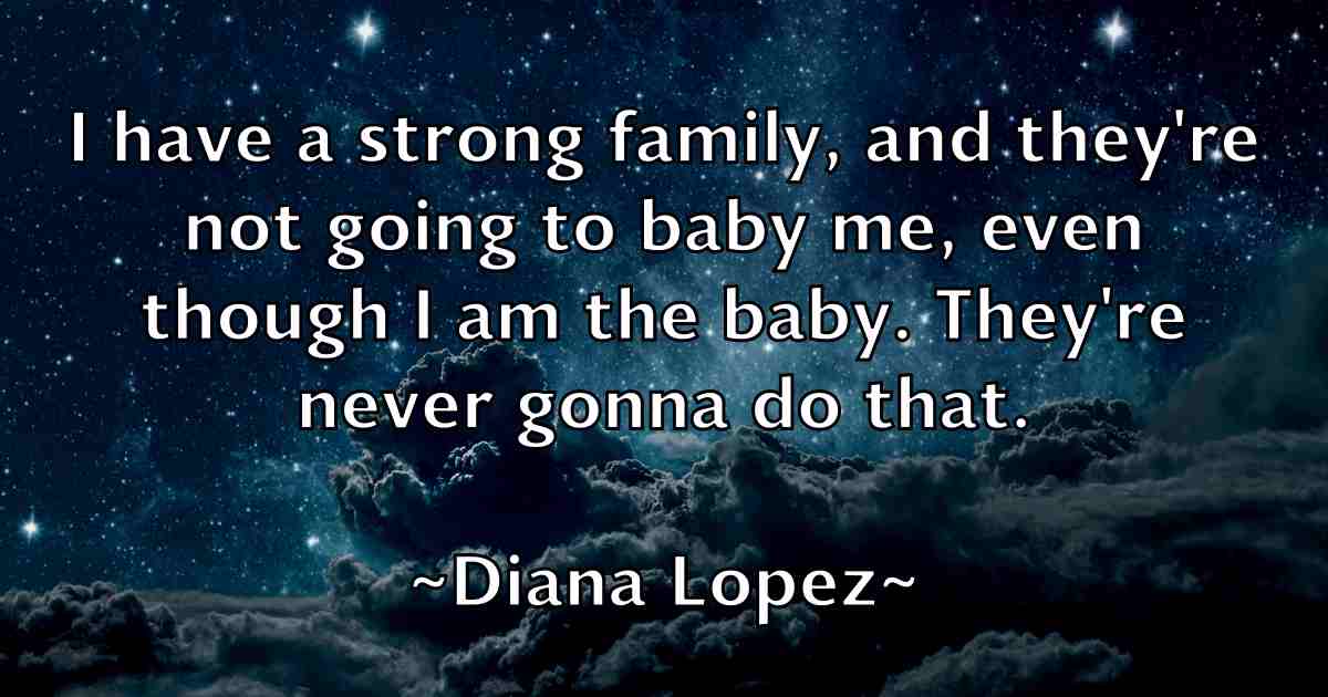 /images/quoteimage/diana-lopez-fb-207399.jpg