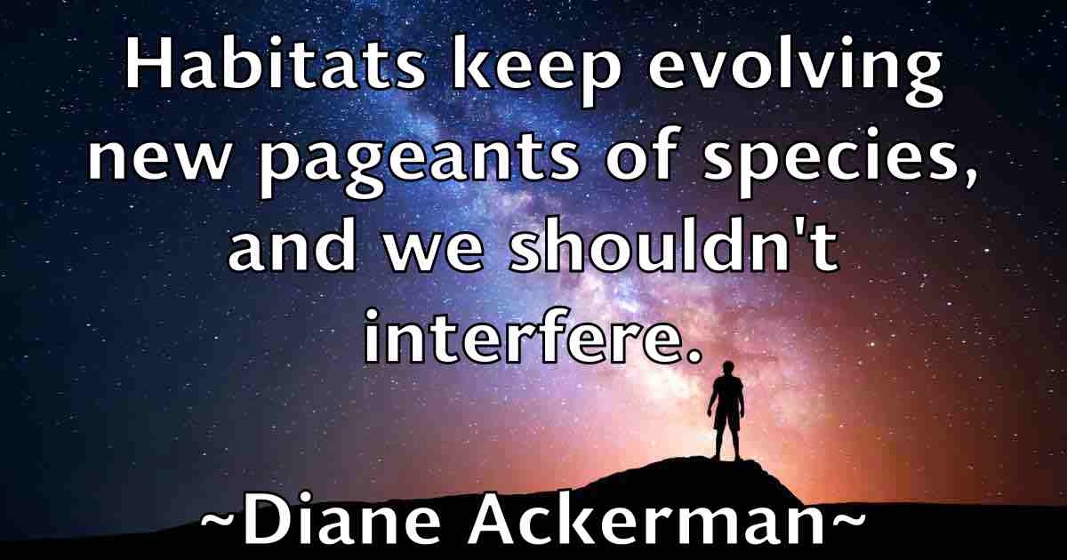 /images/quoteimage/diane-ackerman-fb-207904.jpg