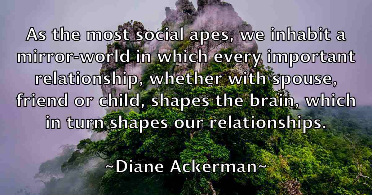 /images/quoteimage/diane-ackerman-fb-207919.jpg