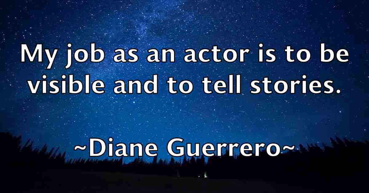 /images/quoteimage/diane-guerrero-fb-208057.jpg