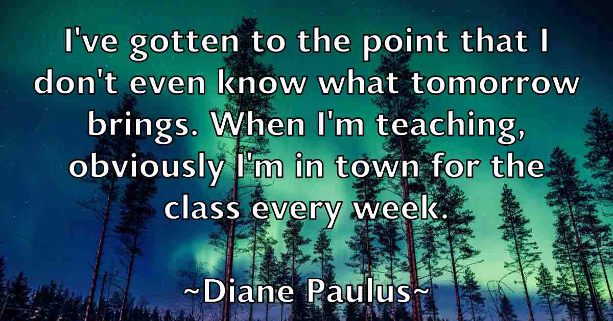/images/quoteimage/diane-paulus-fb-208498.jpg