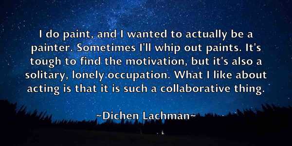 /images/quoteimage/dichen-lachman-208961.jpg