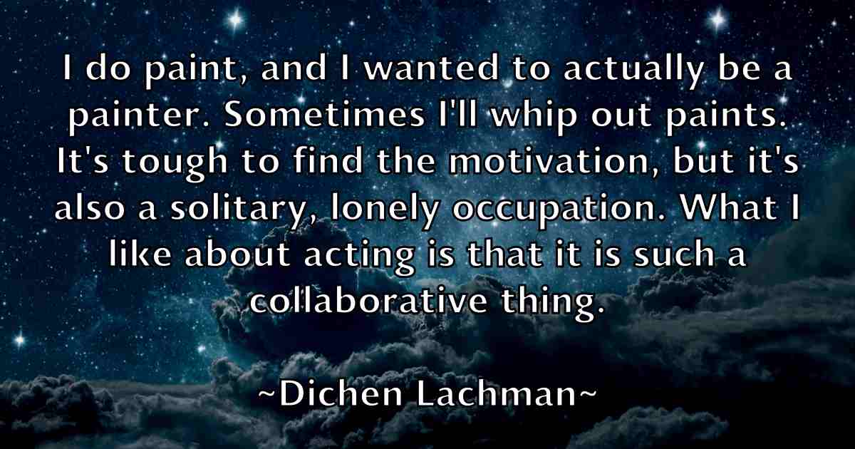 /images/quoteimage/dichen-lachman-fb-208961.jpg