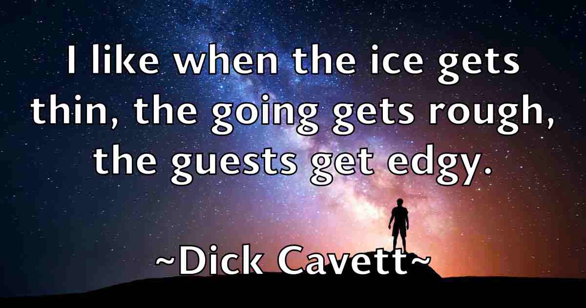 /images/quoteimage/dick-cavett-fb-209096.jpg