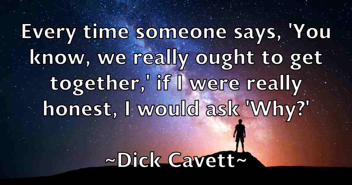 /images/quoteimage/dick-cavett-fb-209106.jpg