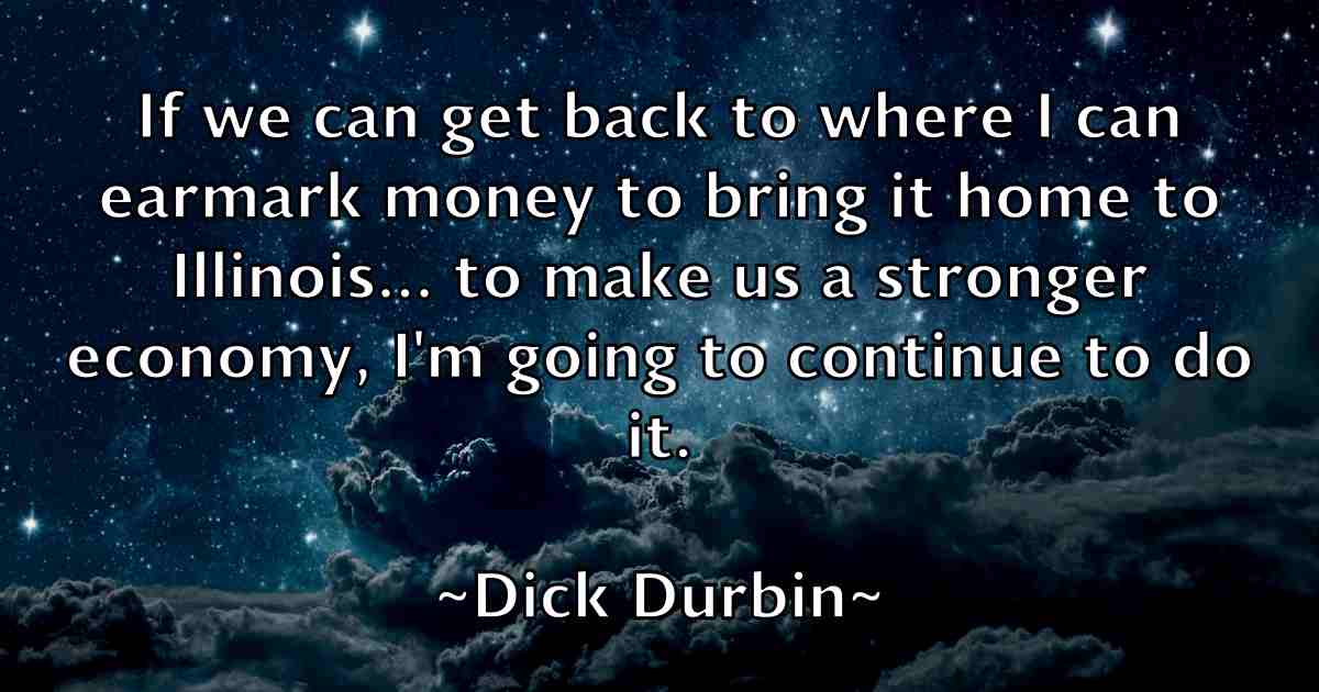 /images/quoteimage/dick-durbin-fb-209407.jpg