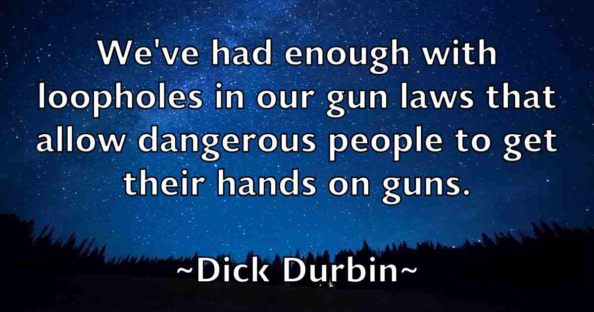 /images/quoteimage/dick-durbin-fb-209448.jpg